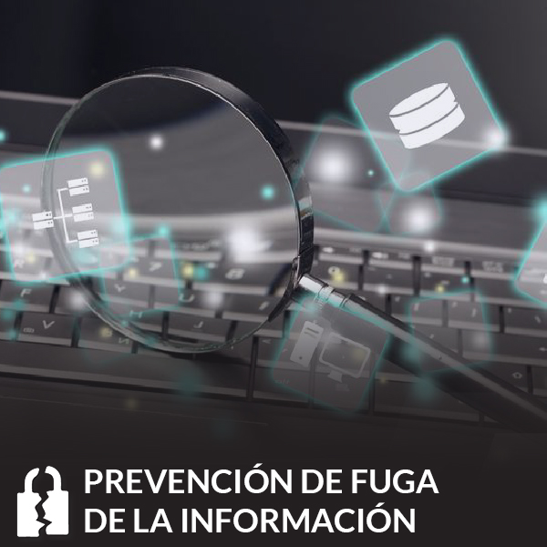 Prevención de fuga de información (DLP)